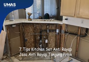 Jasa Anti Rayap Menteng | Tips Kitchen Set Anti Rayap